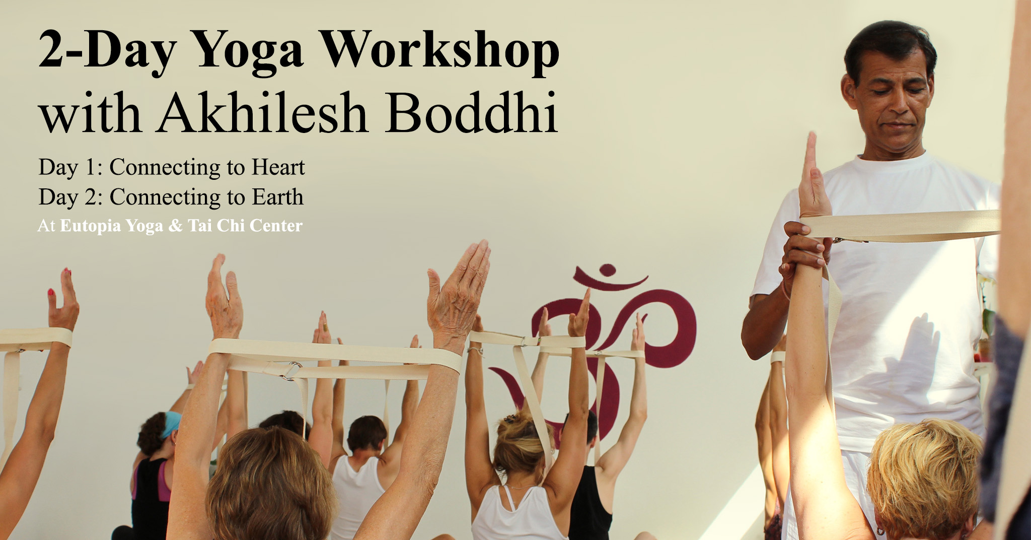 Yoga Workshop with Akhilesh Boddhi, October 2019